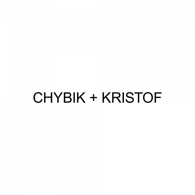 CHYBIK + KRISTOF